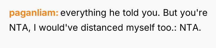 paganliam everything he told you. But you're NTA, I would've...