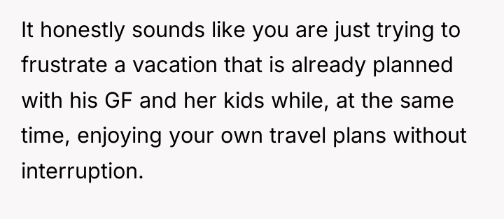 It honestly sounds like you are just trying to frustrate...