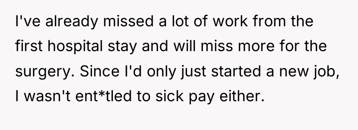 I've already missed a lot of work from the first...