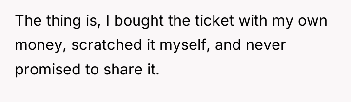 The thing is, I bought the ticket with my own...