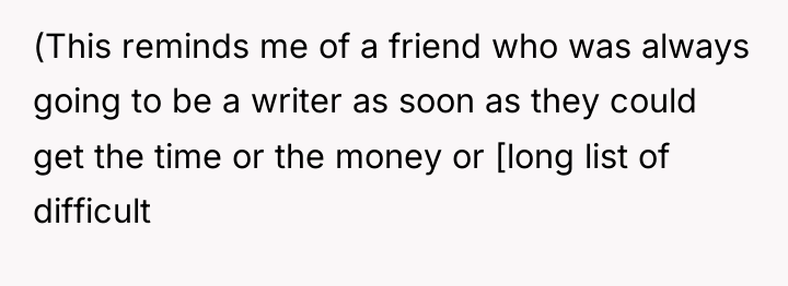 (This reminds me of a friend who was always going...