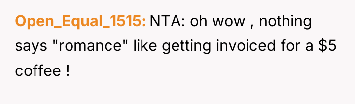 Open_Equal_1515 NTA: oh wow , nothing says "romance" like getting...