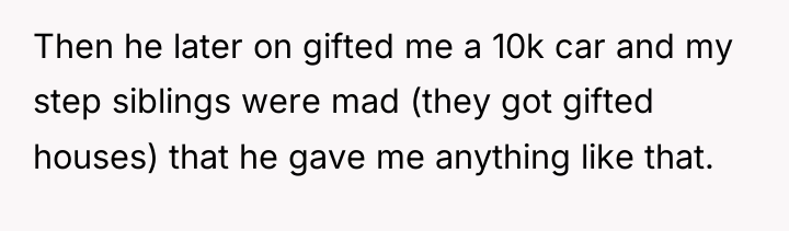 Then he later on gifted me a 10k car and...