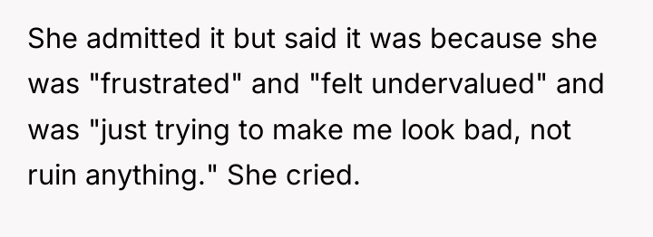 She admitted it but said it was because she was...