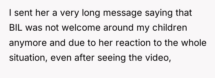 I sent her a very long message saying that BIL...
