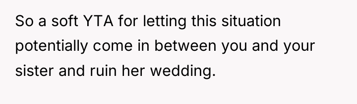 So a soft YTA for letting this situation potentially come...