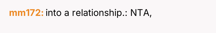 mm172 into a relationship.: NTA,