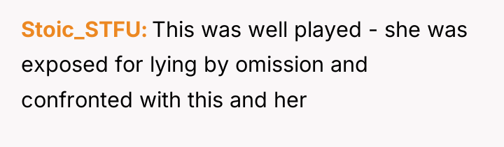 Stoic_STFU This was well played - she was exposed for...
