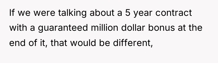 If we were talking about a 5 year contract with...