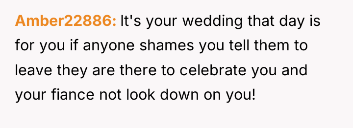 Amber22886 It's your wedding that day is for you if...
