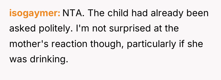 isogaymer NTA. The child had already been asked politely. I'm...