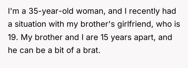 I'm a 35-year-old woman, and I recently had a situation...