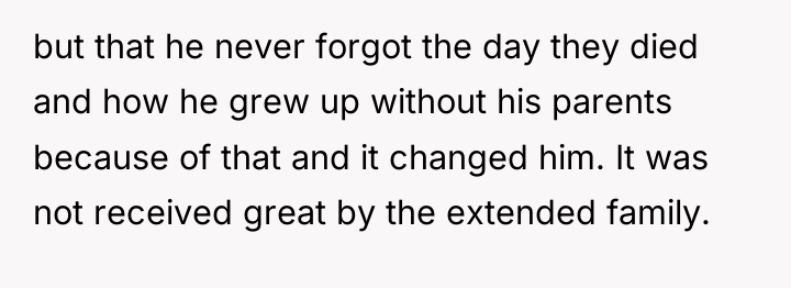 but that he never forgot the day they died and...