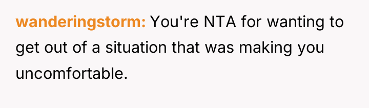 wanderingstorm You're NTA for wanting to get out of a...