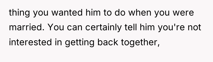 thing you wanted him to do when you were married....