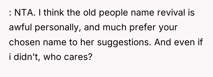 : NTA. I think the old people name revival is...