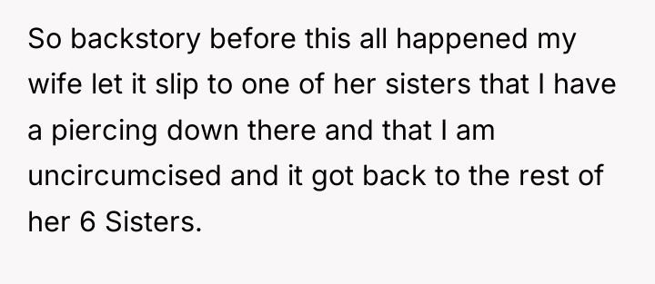 So backstory before this all happened my wife let it...