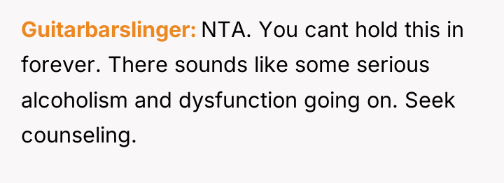 Guitarbarslinger NTA. You cant hold this in forever. There sounds...