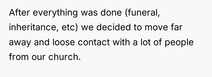 After everything was done (funeral, inheritance, etc) we decided to...