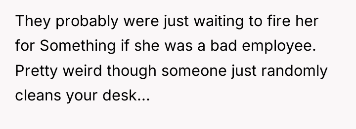 They probably were just waiting to fire her for Something...