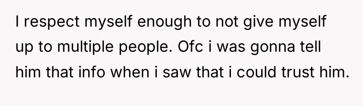 I respect myself enough to not give myself up to...
