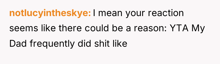 notlucyintheskye I mean your reaction seems like there could be...