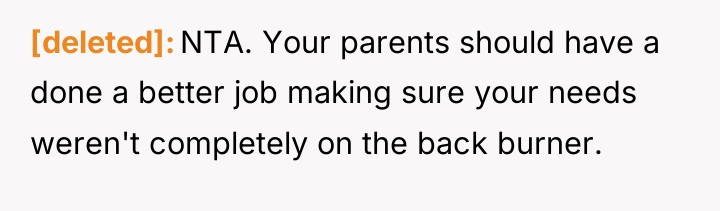 [deleted] NTA. Your parents should have a done a better...