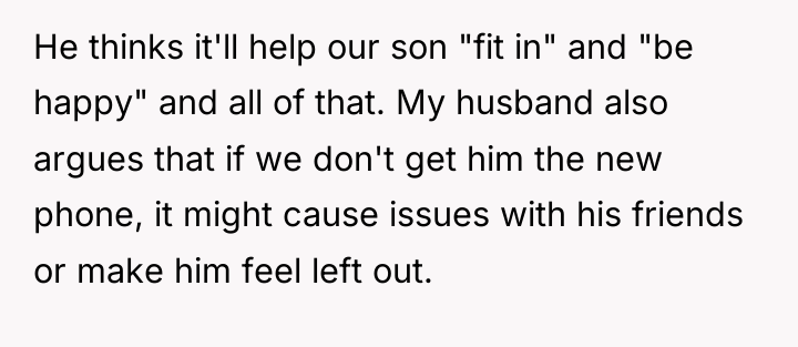 He thinks it'll help our son "fit in" and "be...