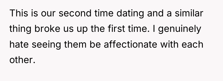 This is our second time dating and a similar thing...