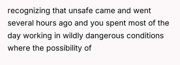 recognizing that unsafe came and went several hours ago and...