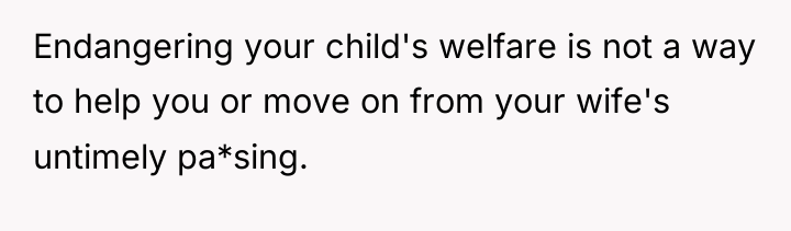 Endangering your child's welfare is not a way to help...