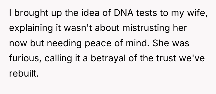 I brought up the idea of DNA tests to my...