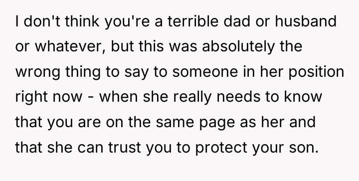 I don't think you're a terrible dad or husband or...