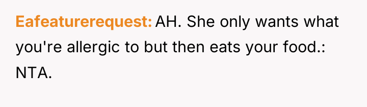 Eafeaturerequest AH. She only wants what you're allergic to but...