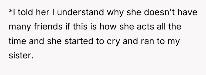 *I told her I understand why she doesn't have many...