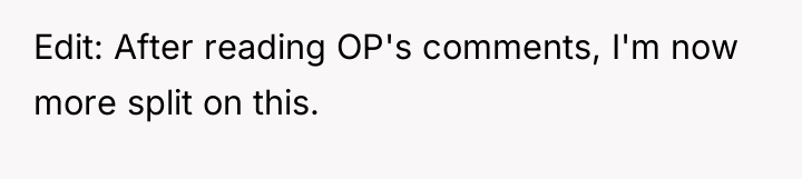 Edit: After reading OP's comments, I'm now more split on...