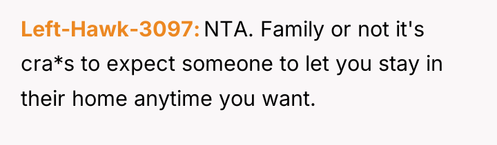 Left-Hawk-3097 NTA. Family or not it's cra*s to expect someone...