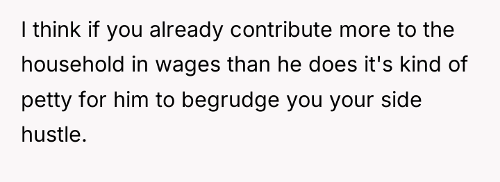 I think if you already contribute more to the household...