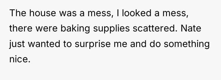 The house was a mess, I looked a mess, there...