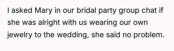 I asked Mary in our bridal party group chat if...