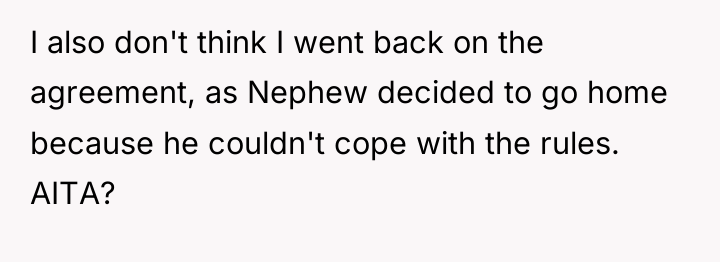 I also don't think I went back on the agreement,...