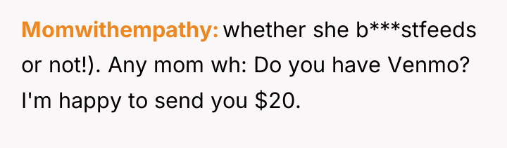 Momwithempathy whether she b***stfeeds or not!). Any mom wh: Do...