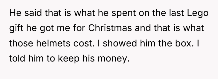 He said that is what he spent on the last...