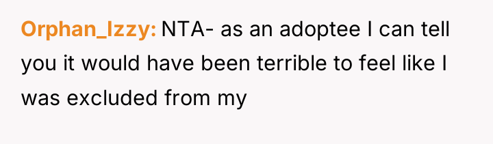 Orphan_Izzy NTA- as an adoptee I can tell you it...