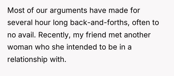 Most of our arguments have made for several hour long...