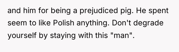 and him for being a prejudiced pig. He spent seem...