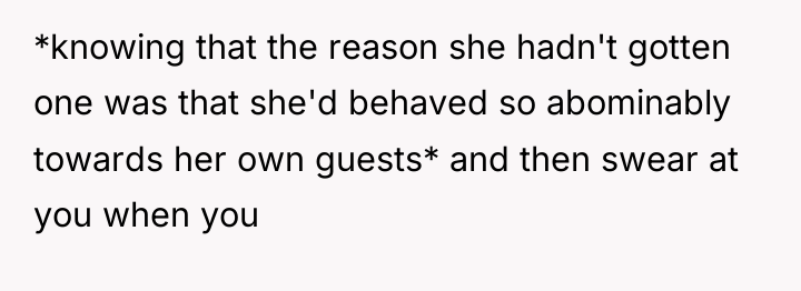 *knowing that the reason she hadn't gotten one was that...