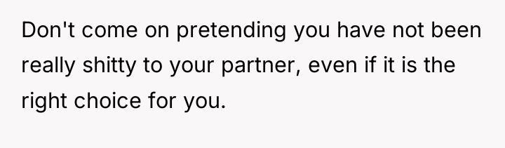 Don't come on pretending you have not been really shitty...