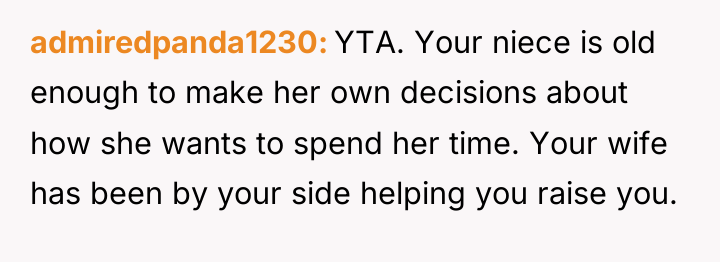 admiredpanda1230 YTA. Your niece is old enough to make her...