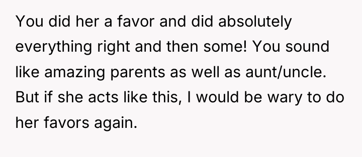 You did her a favor and did absolutely everything right...